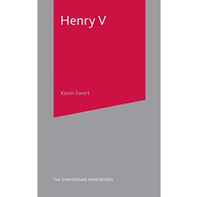 Abbildung von Henry V: A Guide to the Text and its Theatrical Life (Shakespeare Handbooks)