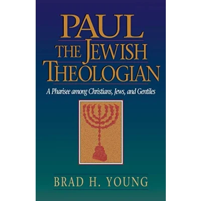 Abbildung von Paul the Jewish Theologian: A Pharisee among Christians, Jews, and Gentiles