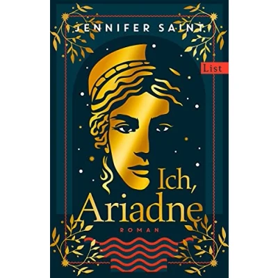 Abbildung von Ich, Ariadne: Roman Ein ungewöhnlicher Blick auf die griechische Sagenwelt