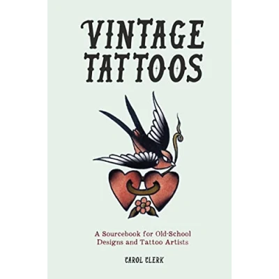 Abbildung von Vintage Tattoos: A Sourcebook for Old School Designs and Tattoo Artists
