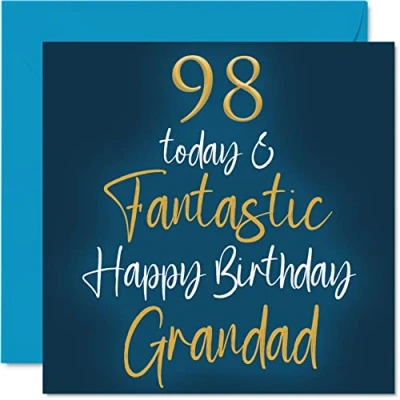 Abbildung von Stuff4 Fantastische Geburtstagskarte zum 98. Geburtstag für Großvater 98 Today &amp; Fantastic Happy Birthday Karte von Enkelin, Großvater, Geburtstagsgeschenk, 145 mm x
