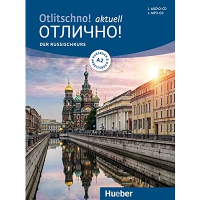 Abbildung von Otlitschno! aktuell A2: Der Russischkurs / Kurs und Arbeitsbuch mit 2 Audio CDs