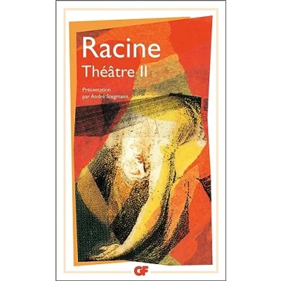 Abbildung von Racine : Théâtre complet, tome 2 BAJAZET, Mithridate, Iphigénie: IPHIGENIE, PHEDRE, ESTHER, ATHALIE, MITHRIDATE