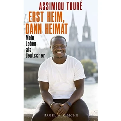 Abbildung von Erst Heim, dann Heimat: Mein Leben als Deutscher