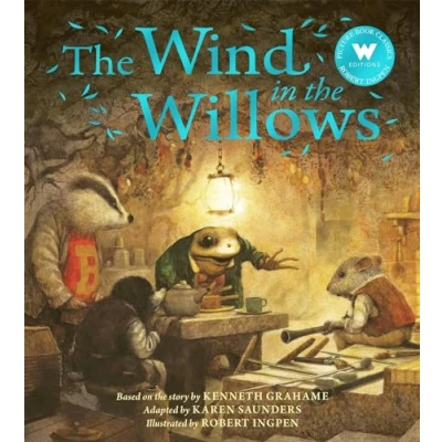 Abbildung von the Wind in Willows (Robert Ingpen Picture Book)