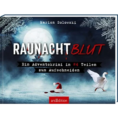 Abbildung von Raunachtblut: Ein Adventskrimi in 24 Teilen zum Aufschneiden Der Advent wird spannend! Cooler Krimi für Erwachsene