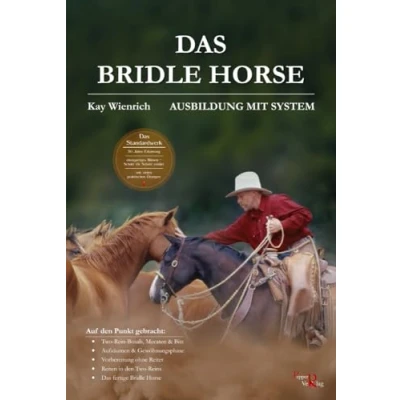 Abbildung von Das Bridle Horse: Ausbildung mit System