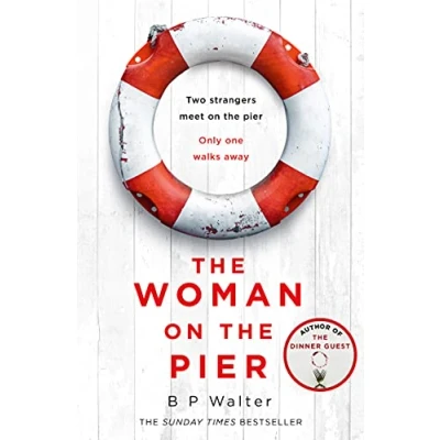 Abbildung von The Woman on Pier: An absolutely gripping new suspense thriller by author of Sunday Times bestseller Dinner Guest