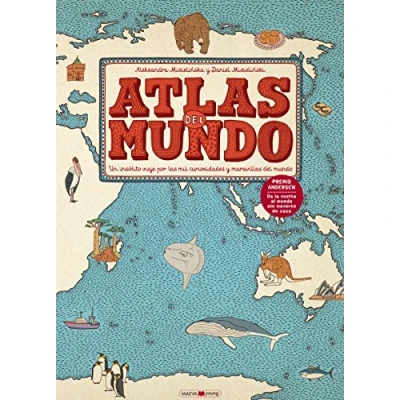 Abbildung von Atlas del mundo : un insólito viaje por las mil curiosidades y maravillas (Libros para los que aman libros)