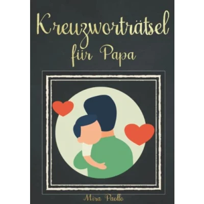 Abbildung von Kreuzworträtsel für Papa: Schwere Rätsel mit Großer Schrift den besten Papa der Welt