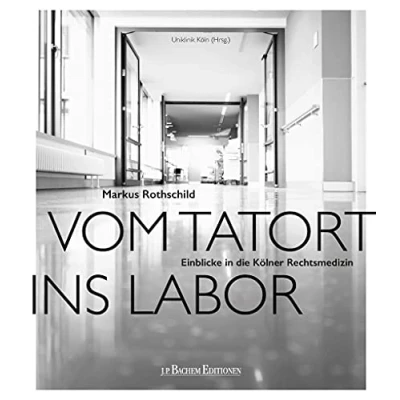 Abbildung von Vom Tatort ins Labor: Einblicke in die Kölner Rechtsmedizin