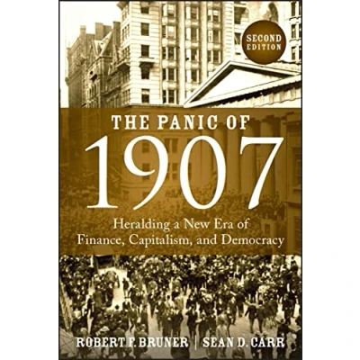 Abbildung von The Panic of 1907: Heralding a New Era Finance, Capitalism, and Democracy