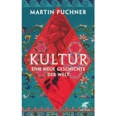 Abbildung von Kultur: Eine neue Geschichte der Welt