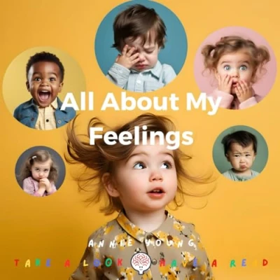 Abbildung von All About My Feelings: First Book of Emotions for Toddler