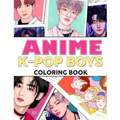 Abbildung von Anime K pop Boys Coloring Book: Stylish Idols Pages with Trendy Fashion Illustrations for All Ages Fun &amp; Relaxation