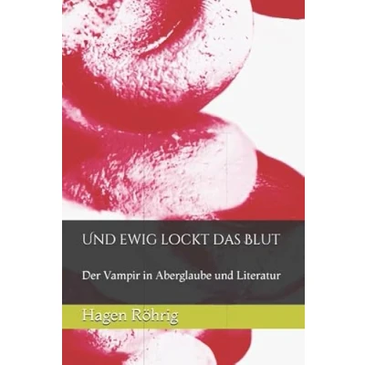 Abbildung von und ewig lockt das Blut: Der Vampir in Aberglaube Literatur
