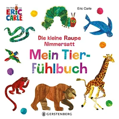 Abbildung von Die kleine Raupe Nimmersatt Mein Tier Fühlbuch