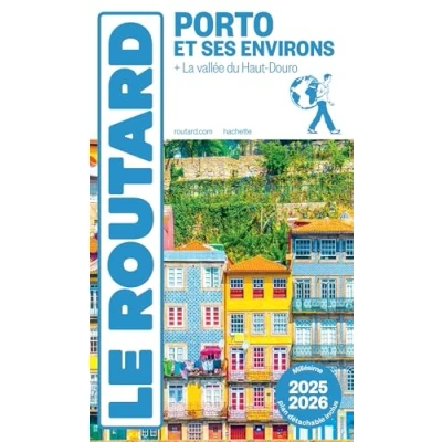 Abbildung von Guide du Routard Porto et ses environs 2025/26: + La vallée Haut Douro