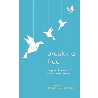 Abbildung von Breaking Free: Help For Survivors Of Child Sexual Abuse