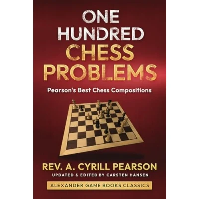 Abbildung von One Hundred Chess Problems: The best problems of Rev. A. Cyrill Pearson