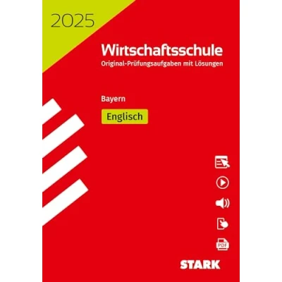 Abbildung von STARK Original Prüfungen Wirtschaftsschule 2025 Englisch Bayern