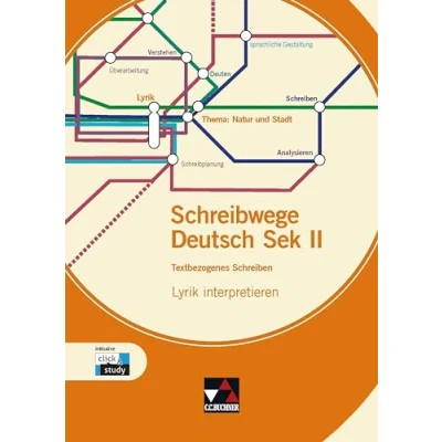 Abbildung von Schreibwege Deutsch / Lyrik interpretieren: Schreibtraining für die Sekundarstufe II (Schreibwege Deutsch: II)