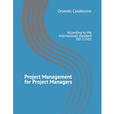 Abbildung von Project Management for Managers: According to the international standard ISO 21502
