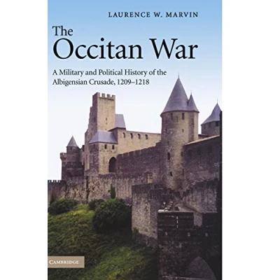 Abbildung von the Occitan War: A Military and Political History of Albigensian Crusade, 1209 1218