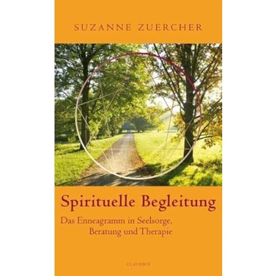 Abbildung von Spirituelle Begleitung: Das Enneagramm in Seelsorge, Beratung und Therapie