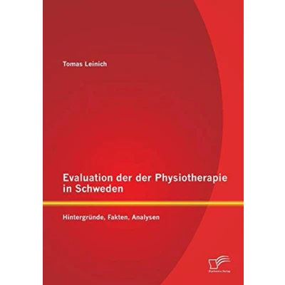 Abbildung von Evaluation der Physiotherapie in Schweden: Hintergründe, Fakten, Analysen