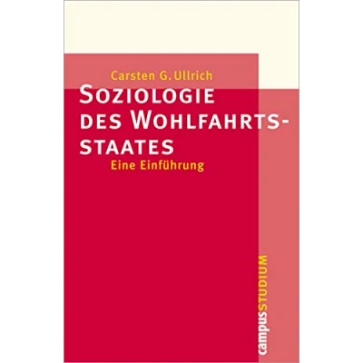 Abbildung von Soziologie des Wohlfahrtsstaates: Eine Einführung (Campus »Studium«)