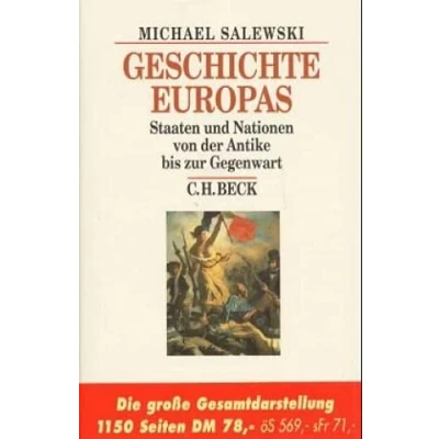 Abbildung von Geschichte Europas: Staaten und Nationen von der Antike bis zur Gegenwart (Beck&#039;s Historische Bibliothek)