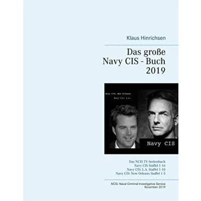 Abbildung von Das große Navy CIS Buch 2019: NCIS TV Serienbuch: Staffel 1 16 CIS: L.A. 10 New Orleans 5