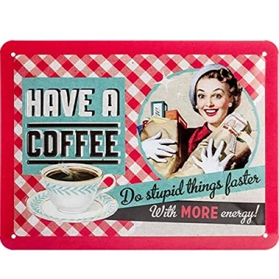 Abbildung von Nostalgic Art Retro Blechschild, 15 x 20 cm, Have A Coffee Geschenk Idee für Nostalgie Fans, aus Metall, Vintage Design