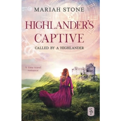 Abbildung von Highlander&#039;s Captive: a Scottish Historical Time Travel Romance (Called by Highlander, Band 1)