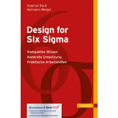 Abbildung von Design for Six Sigma: Kompaktes Wissen Konkrete Umsetzung (Print on Demand) Praktische Arbeitshilfen