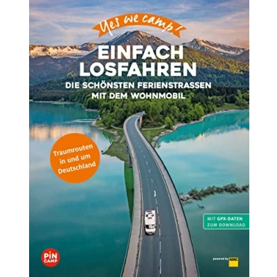 Abbildung von Yes we camp! Einfach losfahren: Die schönsten Ferienstraßen mit dem Wohnmobil (PiNCAMP powered by ADAC)