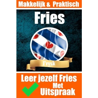 Abbildung von Leer het jezelf Fries LearnFrisian: Lear it dysels Frysk (Boeken om te leren, Band 2)