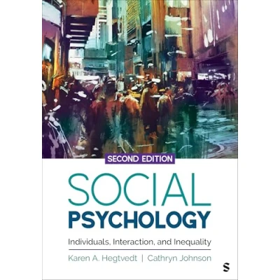 Abbildung von Social Psychology: Individuals, Interaction, and Inequality (Sociology for a New Century)
