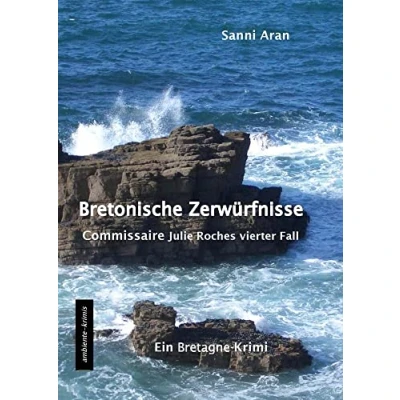 Abbildung von Bretonische Zerwürfnisse: Commissaire Julie Roches vierter Fall