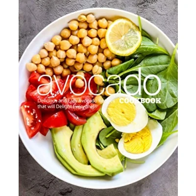 Abbildung von Avocado Cookbook: Delicious and Easy Recipes That Will Delight Everyone!
