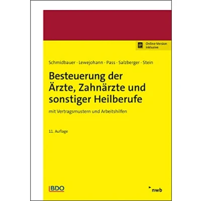 Abbildung von Besteuerung der Ärzte, Zahnärzte und sonstiger Heilberufe: mit Vertragsmustern Arbeitshilfen.
