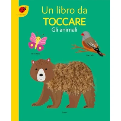 Abbildung von Gli animali. Un libro da toccare. Ediz. a colori (Primi libri)