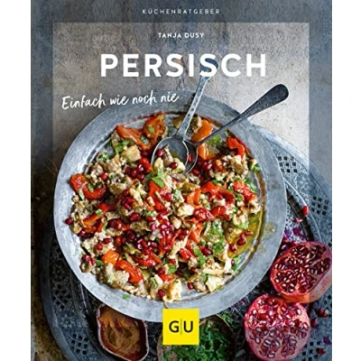 Abbildung von Persisch: Einfach wie noch nie (GU Küchenratgeber)