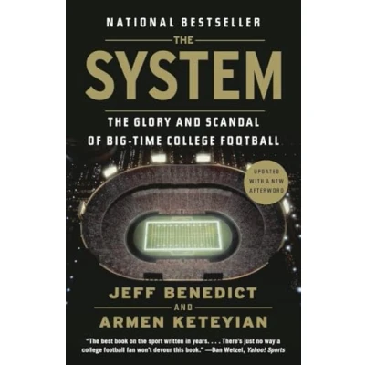 Abbildung von The System: Glory and Scandal of Big Time College Football