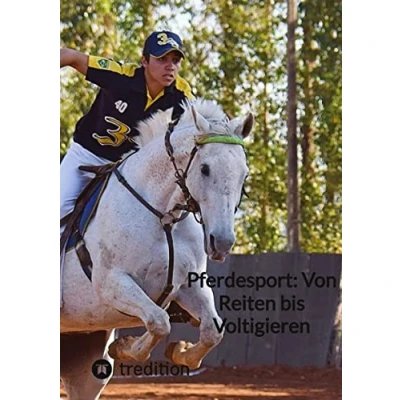 Abbildung von Pferdesport: Von Reiten bis Voltigieren