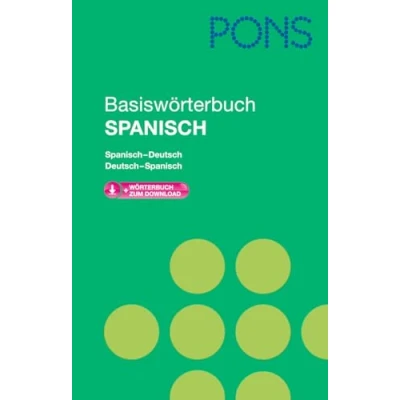 Abbildung von PONS Basiswörterbuch Spanisch. Spanisch Deutsch /Deutsch