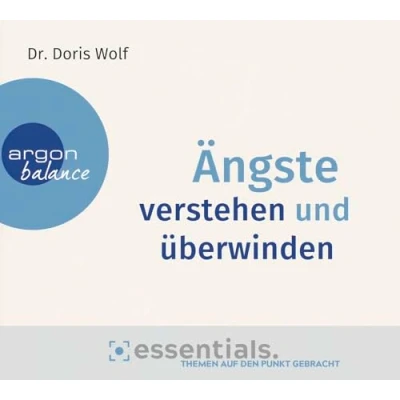 Abbildung von Ängste verstehen und überwinden: Essentials. Themen auf den Punkt gebracht.
