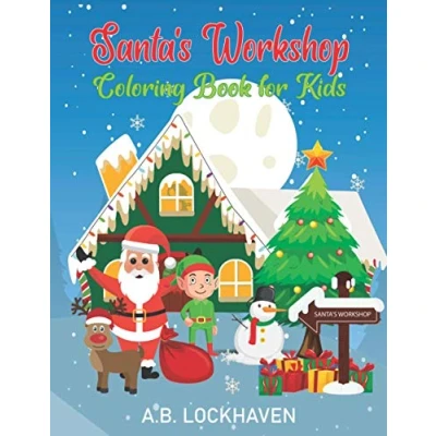 Abbildung von Santa&#039;s Workshop: Coloring Book for Kids (Coloring and Activity Books)