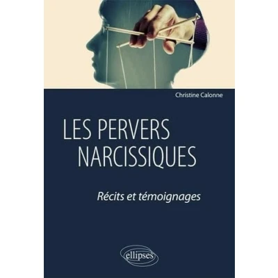 Abbildung von Les pervers narcissiques: Récits et témoignages